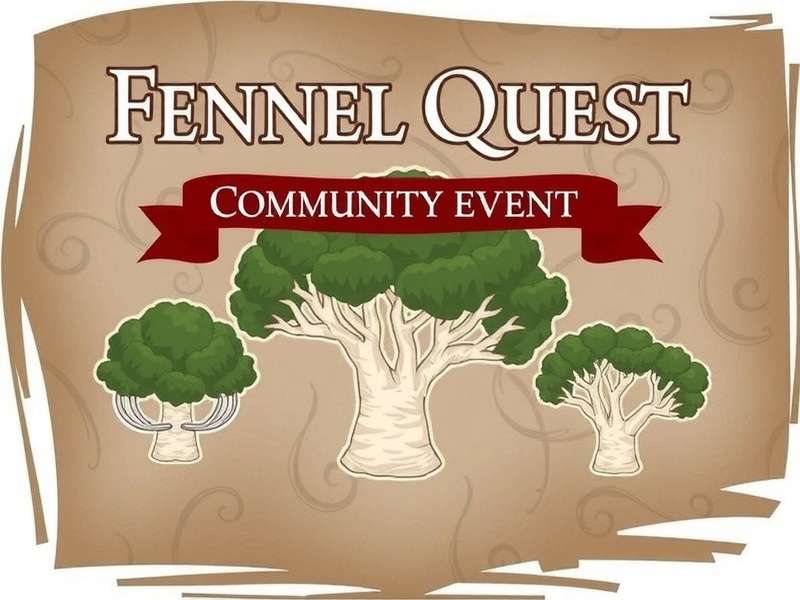 Fennel Quest Community Event